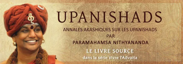 Upanishads - Akashic Records About Upanishads Revealed By Nithyananda Paramahamsa - French